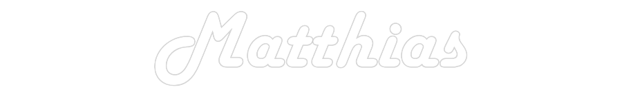 NEONSIGN: Matthias