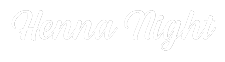 NEONSIGN: Henna Night