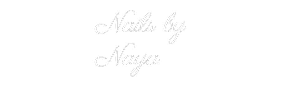 NEONSIGN: Nails by
Naya