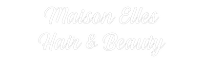 NEONSIGN: Maison Elles...
