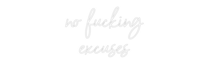 NEONSIGN: no fucking
e...
