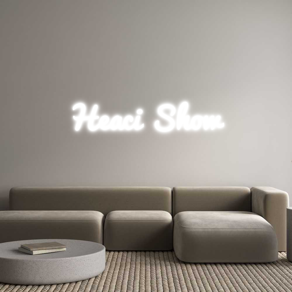 NEONSIGN: Heaci Show