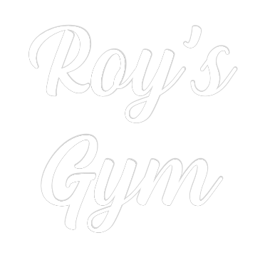 NEONSIGN: Roy’s
Gym