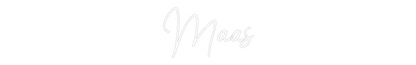NEONSIGN: Maas